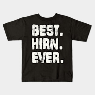 Hirn, Best Name Ever, Name , Birthday, Middle name, FamilyHirn Middle Name Kids T-Shirt